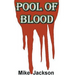 Pool of Blood