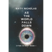 As The World Falls Down: Cities In Dust Book 1