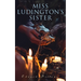 Miss Ludington's Sister: A Romance of Immortality