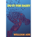 Do It For Daisy