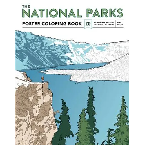 The National Parks Poster Coloring Book: 20 Removable Posters to Color and Frame