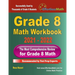 Grade 8 Math Workbook: The Most Comprehensive Review for Grade 8 Math