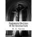 Fundamental Doctrines Of The Christian Faith