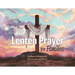 Lenten Prayer for Families