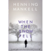 When the Snow Fell