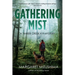 Gathering Mist: A Timber Creek K-9 Mystery