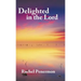 Delighted in the Lord