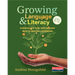 Growing Language and Literacy: Strategies for Secondary Multilingual Learners