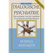 Dialogische Psychiatrie (Dutch Version): Een handboek voor het onderwijs en de praktijk van Open Dialoog