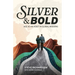Silver & Bold