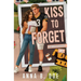 Kiss To Forget: A Frenemies-to-Lovers Sports Romance