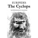 The Cyclops: Illustrated by Onésimo Colavidas