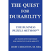 The Quest For Durability-The Business Puzzle Method (TM)