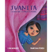 Juanita: La Niña Que Contaba Estrellas (the Girl Who Counted the Stars)