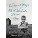 The Innocent Days of a North Dakota Farm Boy