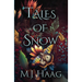 Tales of Snow: Books 1 - 3