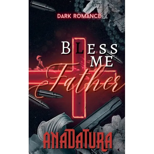 Bless Me Father