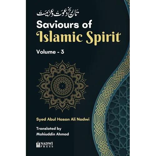 Saviours of Islamic Spirit - Volume 3