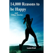 14,000 Reasons to Be Happy and Other Stories