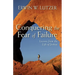 Conquering the Fear of Failure
