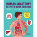 Human Anatomy Activity Book for Kids: Hands-On Learning for Grades 4-6