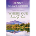 Where Our Hearts Lie: A Trinity Lakes Romance