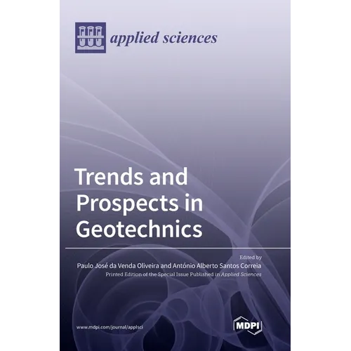 Trends and Prospects in Geotechnics
