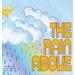 The Rain Above