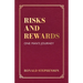 Risks and Rewards, One Man's Journey