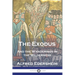 The Exodus: And the Wanderings in the Wilderness