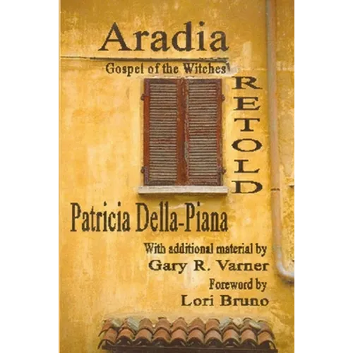 Aradia: Gospel of the Witches, Retold
