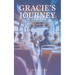 Gracie's Journey: A heartwarming story about loss and a quest for remembrance