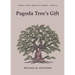 Pagoda Tree's Gift