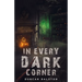 In Every Dark Corner: Horror Stories