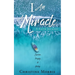 I Am A Miracle: A Faith Journey