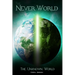 The Never World: The Unknown World