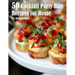 50 Cocktail Party Bite Recipes for Home