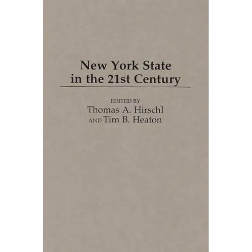 New York State in the 21st Century - Hardcover