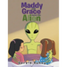 Maddy and Grace Meet the Alien