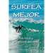 Surfea Mejor - táctica y práctica del surf