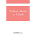 The book of Enoch, or, 1 Enoch