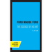 Ford Madox Ford: The Essence of His Art