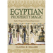 Egyptian Prosperity Magic: Spells & Recipes for Financial Empowerment
