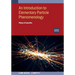 An Introduction to Elementary Particle Phenomenology (Second Edition)