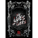 The Lives of Liars