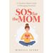SOS for the MOM: A Christian Mom's Guide to Managing Emotions