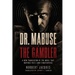 Dr. Mabuse the Gambler: A New Translation of the Novel That Inspired Fritz Lang's Masterpiece
