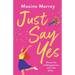 Just Say Yes