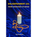 Enlightenment 101: From Ignorance to Grace