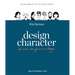 This Human - Design Character: Know Who You Are as a Designer